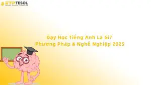 dạy học tiếng anh là gì