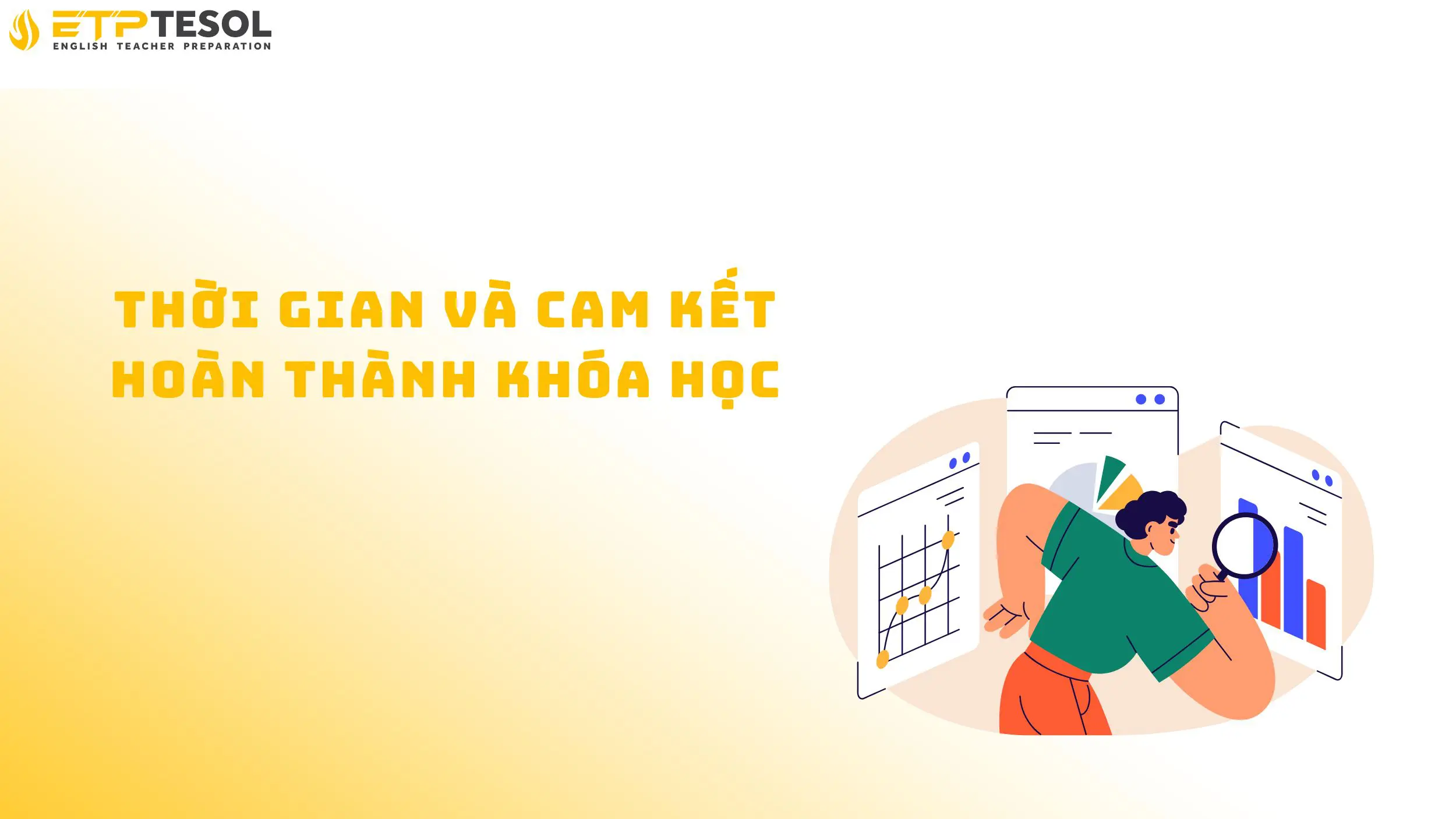 Thời gian và cam kết hoàn thành khóa học chuẩn 2025