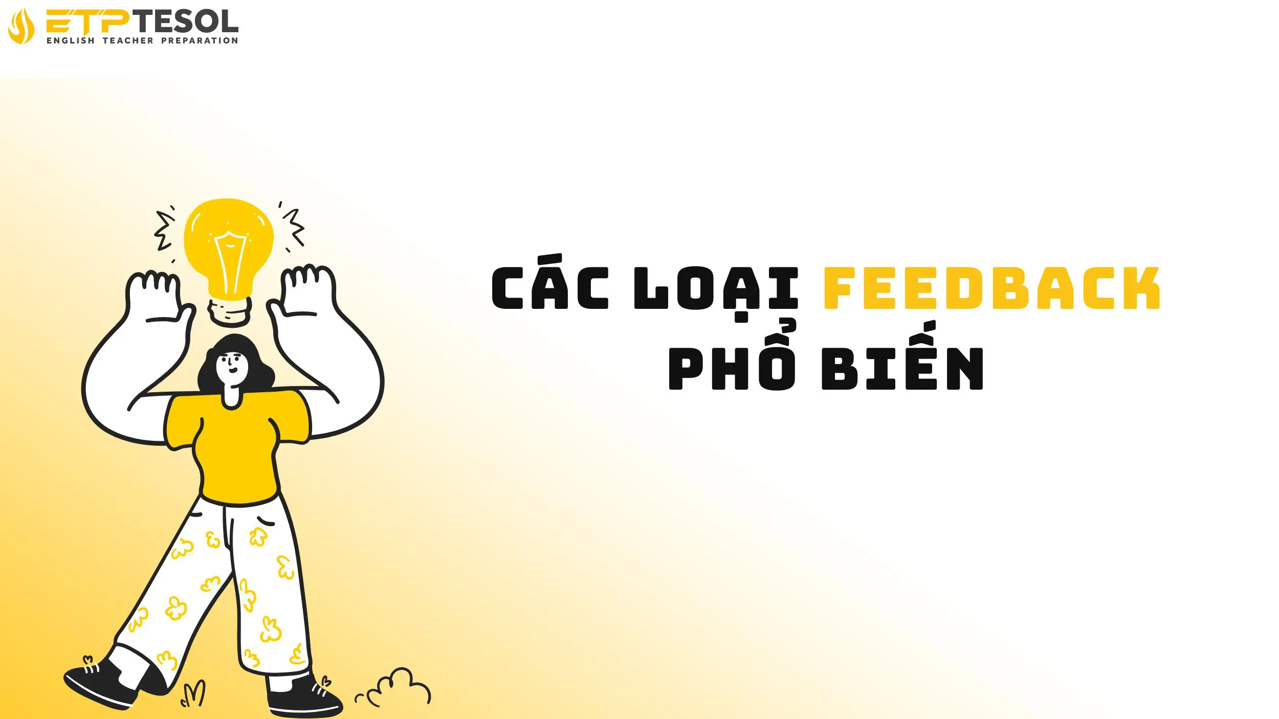 Các loại feedback phổ biến