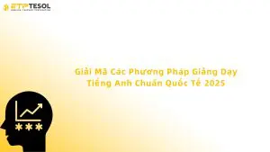 các phương pháp giảng dạy tiếng anh