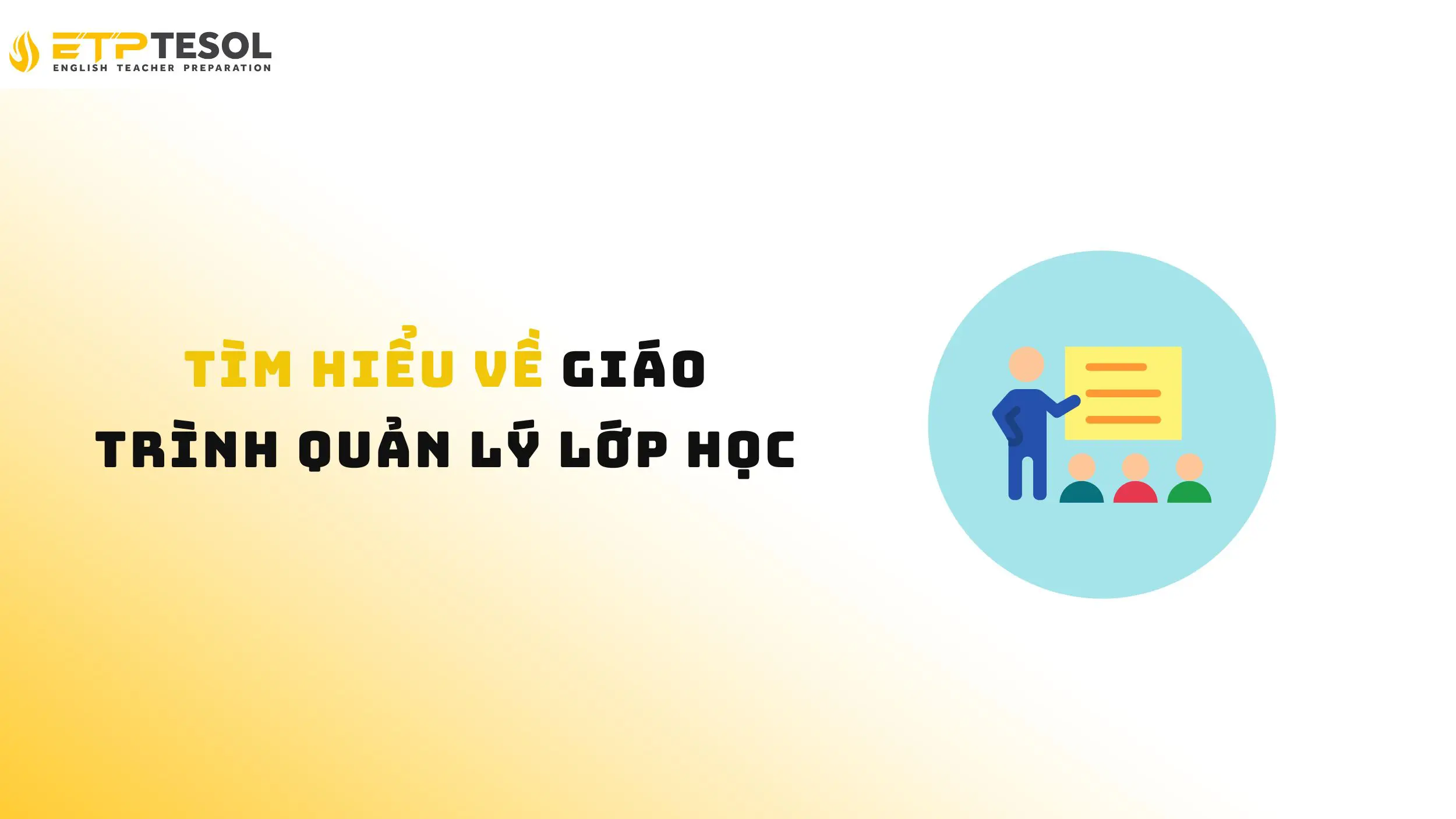 Giáo trình quản lý lớp học hiệu quả