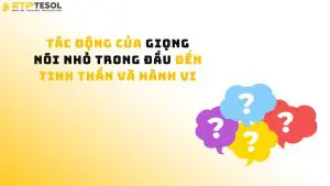 Tác động của giọng nói nhỏ trong đầu đến tinh thần và hành vi