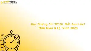 học chứng chỉ tesol mất bao lâu