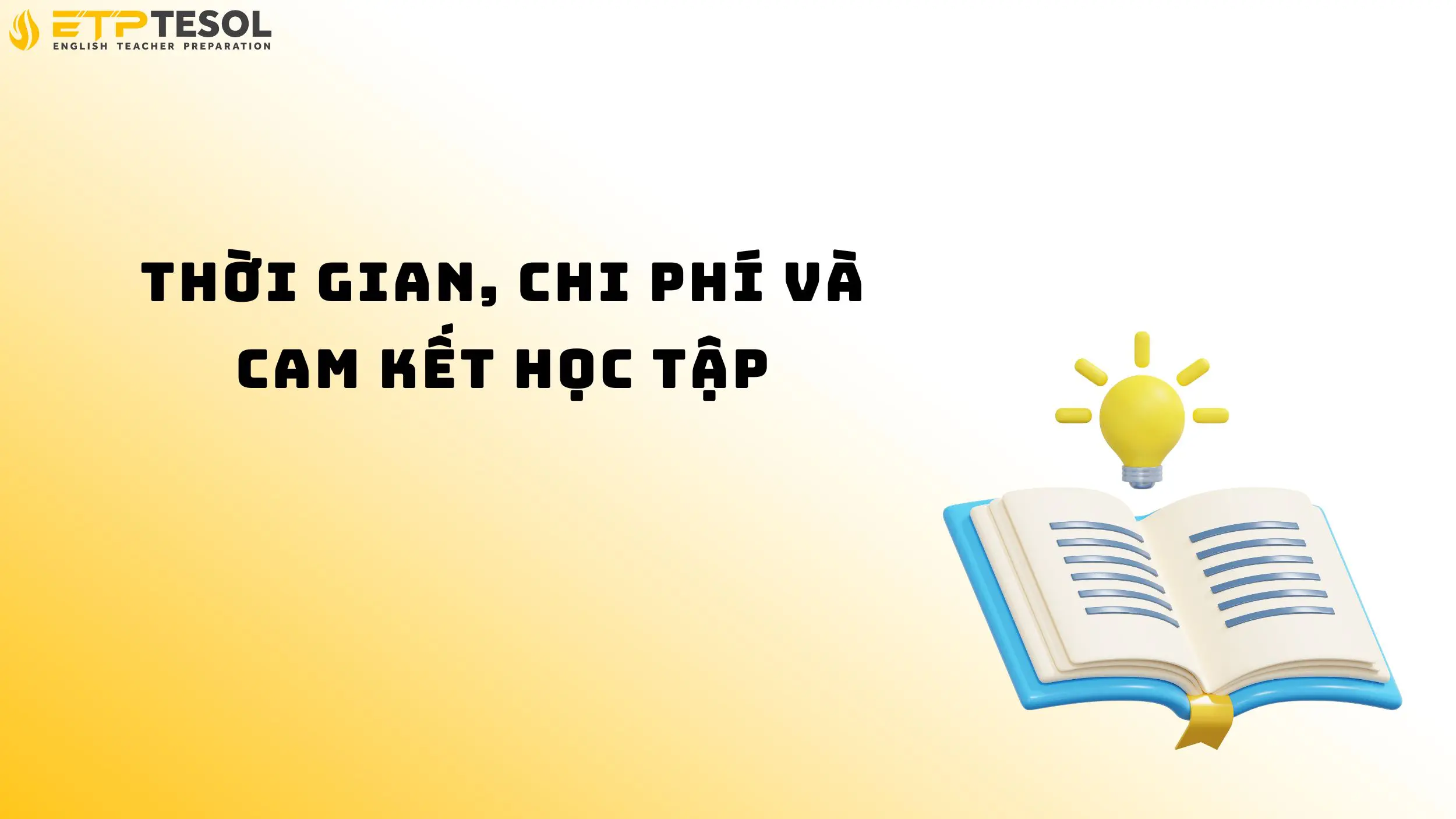 Thời gian, chi phí và cam kết học tập