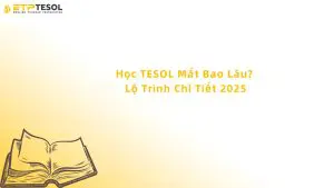 học tesol mất bao lâu