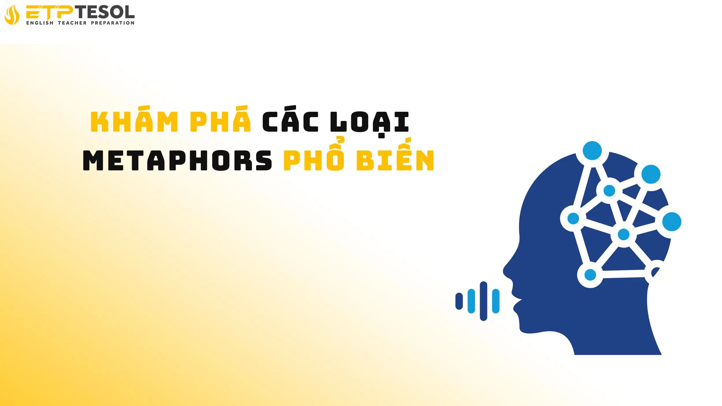 Các loại metaphors phổ biến