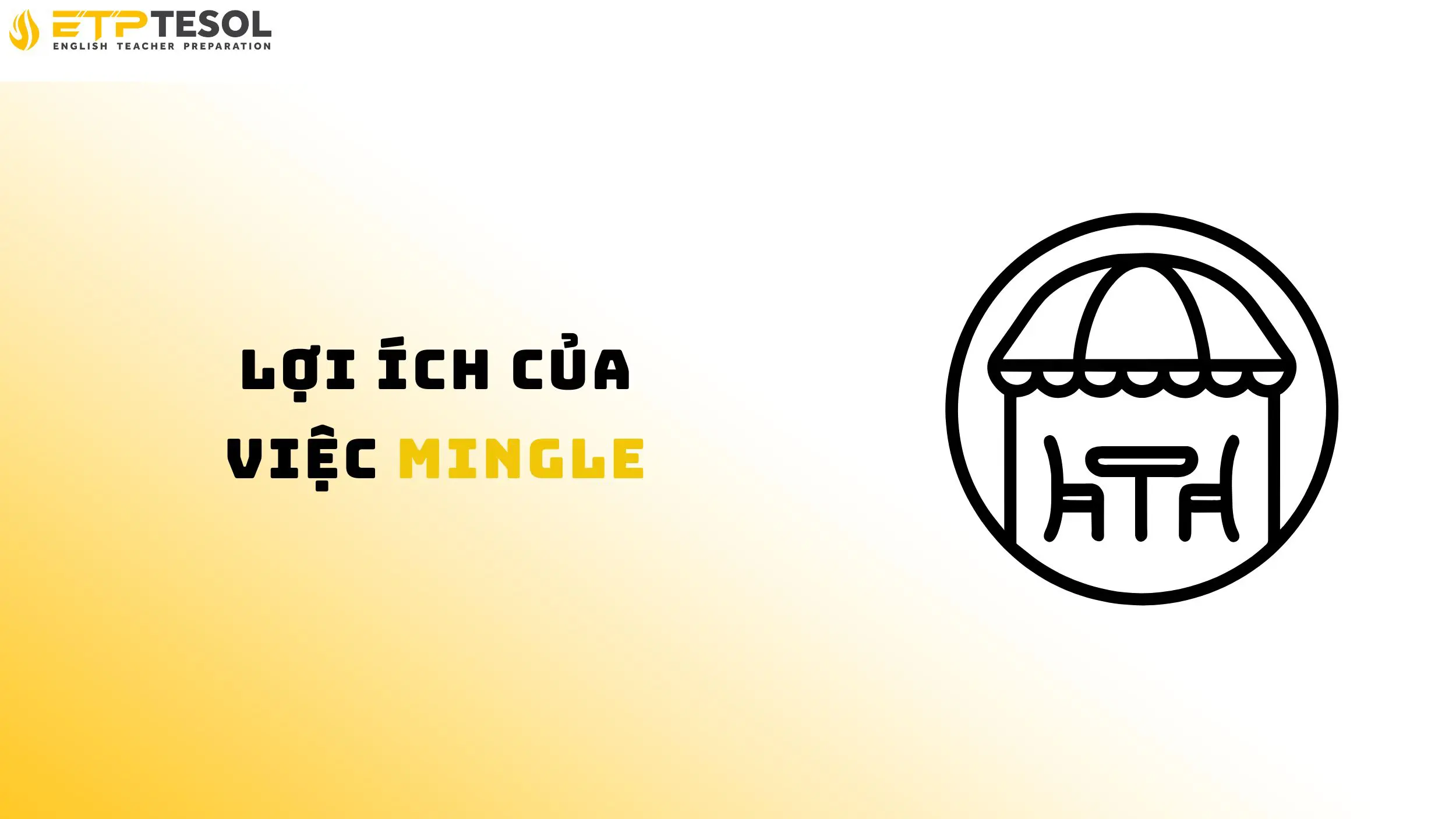 Khám phá các lợi ích của việc mingle