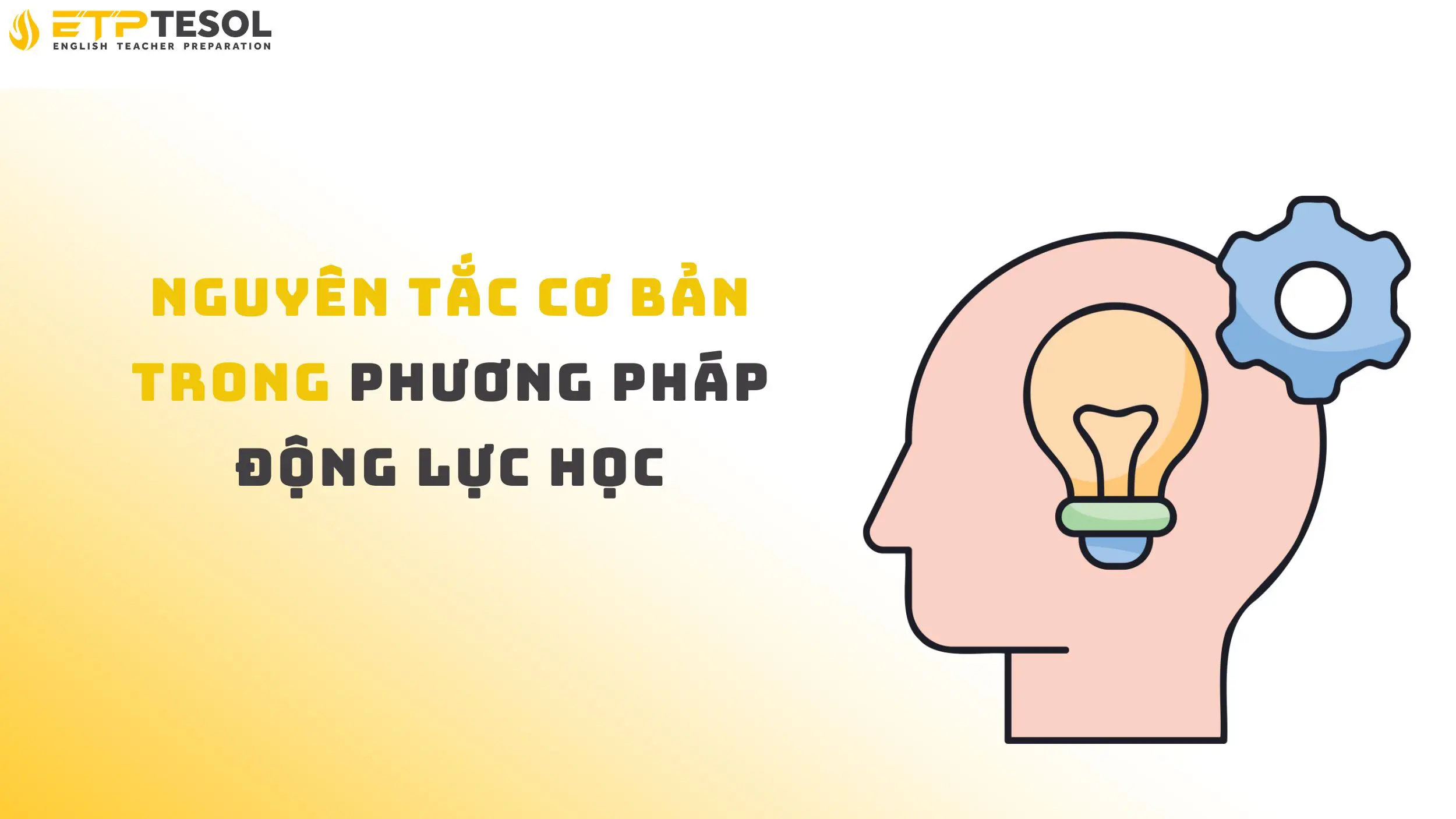 Nguyên tắc cơ bản trong phương pháp động lực học