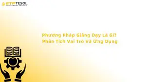 phương pháp giảng dạy là gì