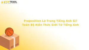 preposition là gì trong tiếng anh