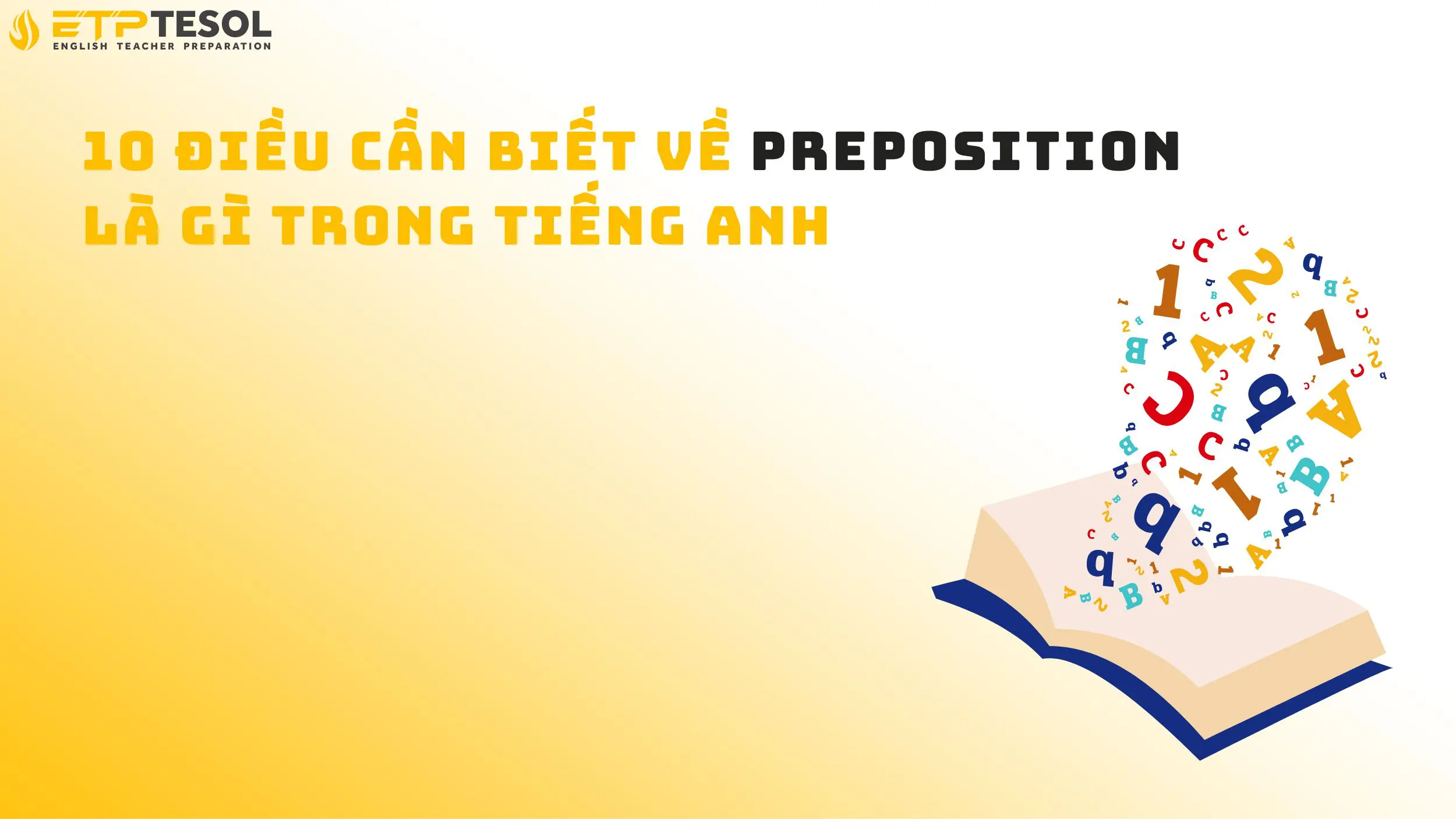 10 điều cần biết về Preposition là gì trong tiếng Anh