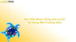 rác thải nhựa tiếng anh là gì