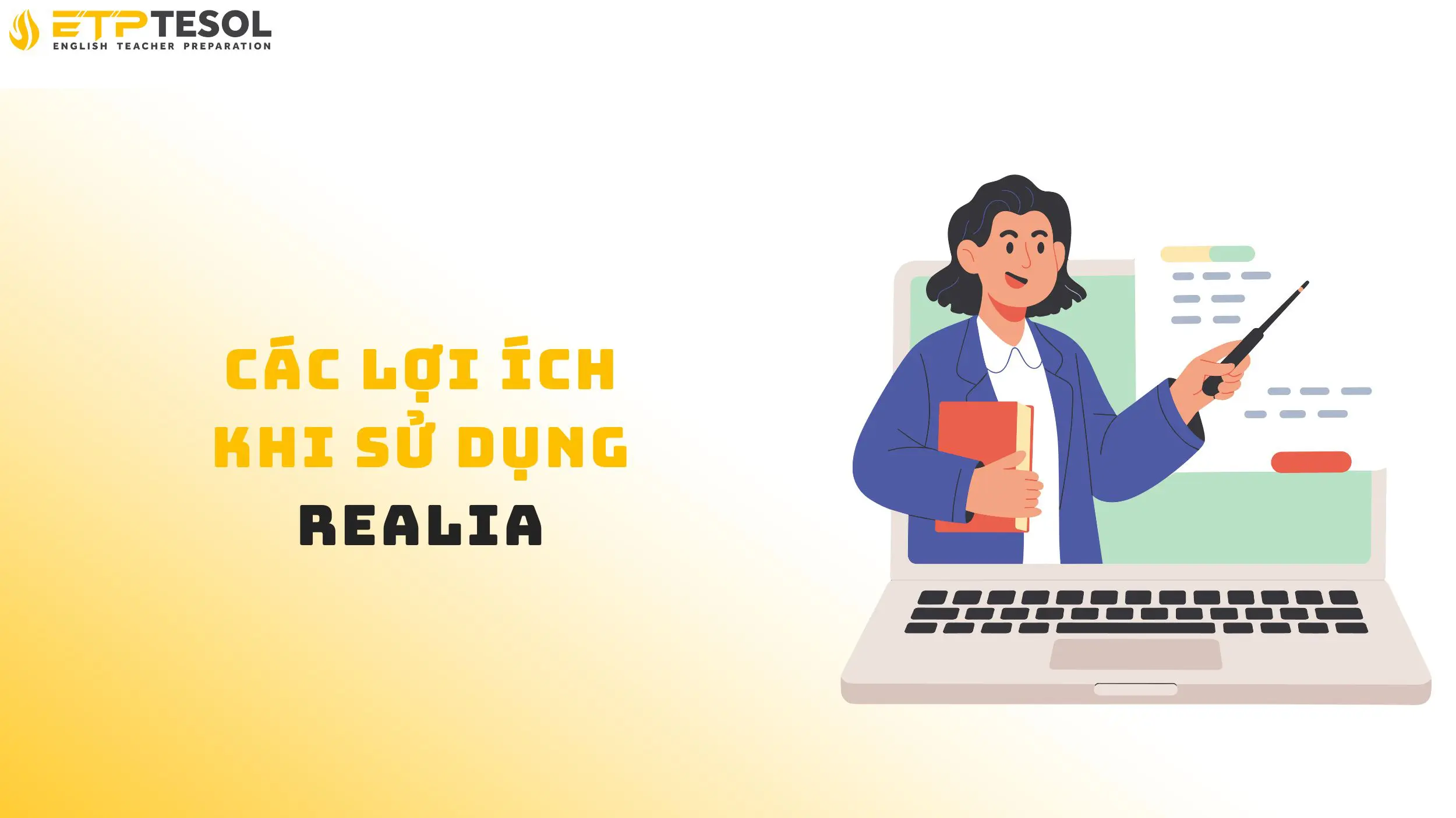 Lợi ích khi sử dụng Realia