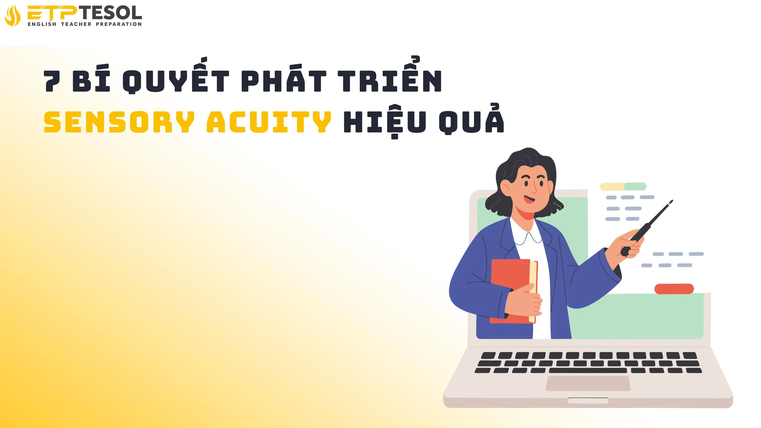 7 Bí Quyết Phát Triển Sensory Acuity Hiệu Quả 14 7 Bí Quyết Phát Triển Sensory Acuity Hiệu Quả