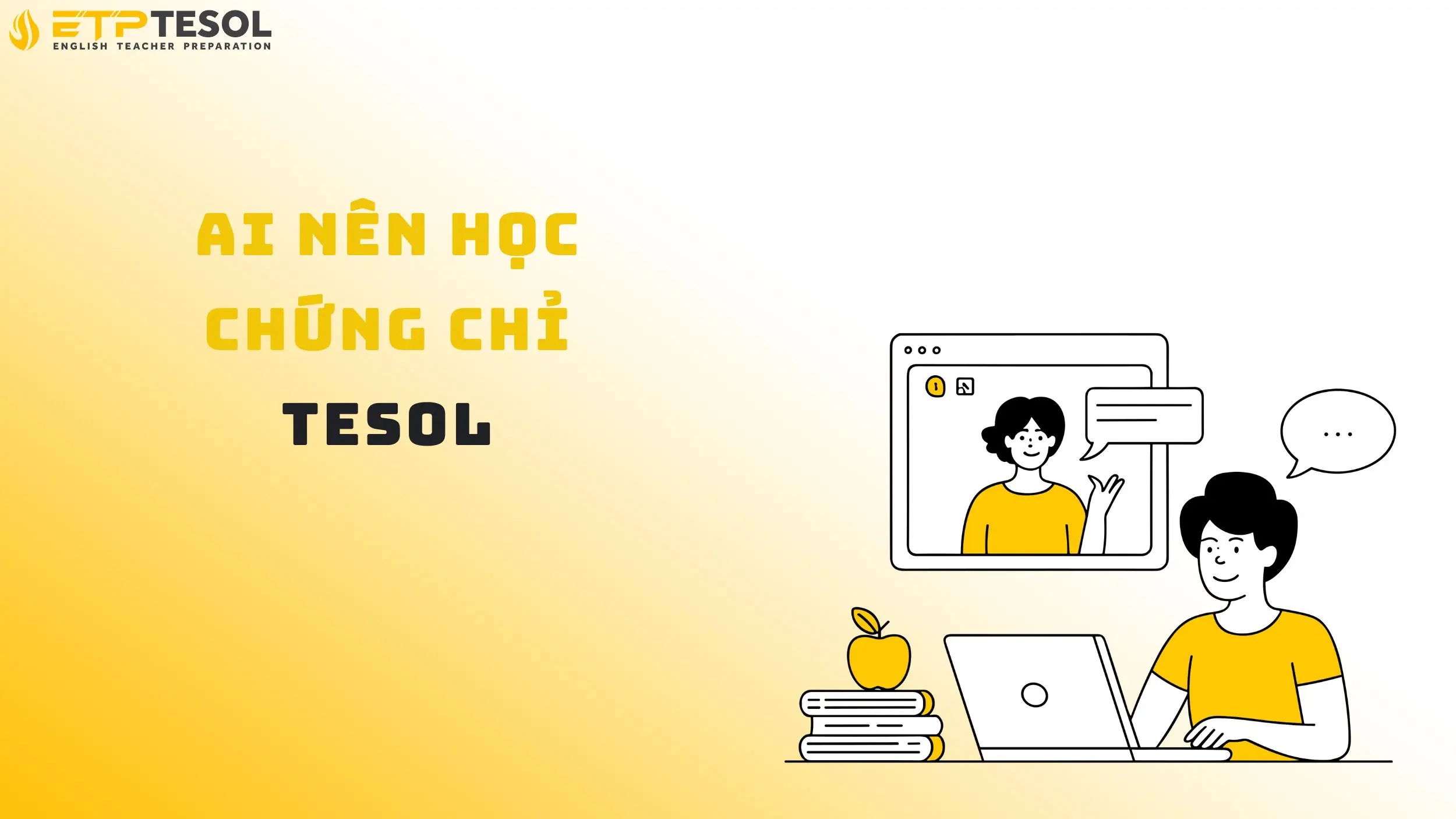 Ai nên học chứng chỉ TESOL