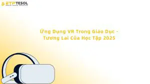 ứng dụng vr trong giáo dục