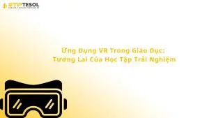 ứng dụng vr trong giáo dục