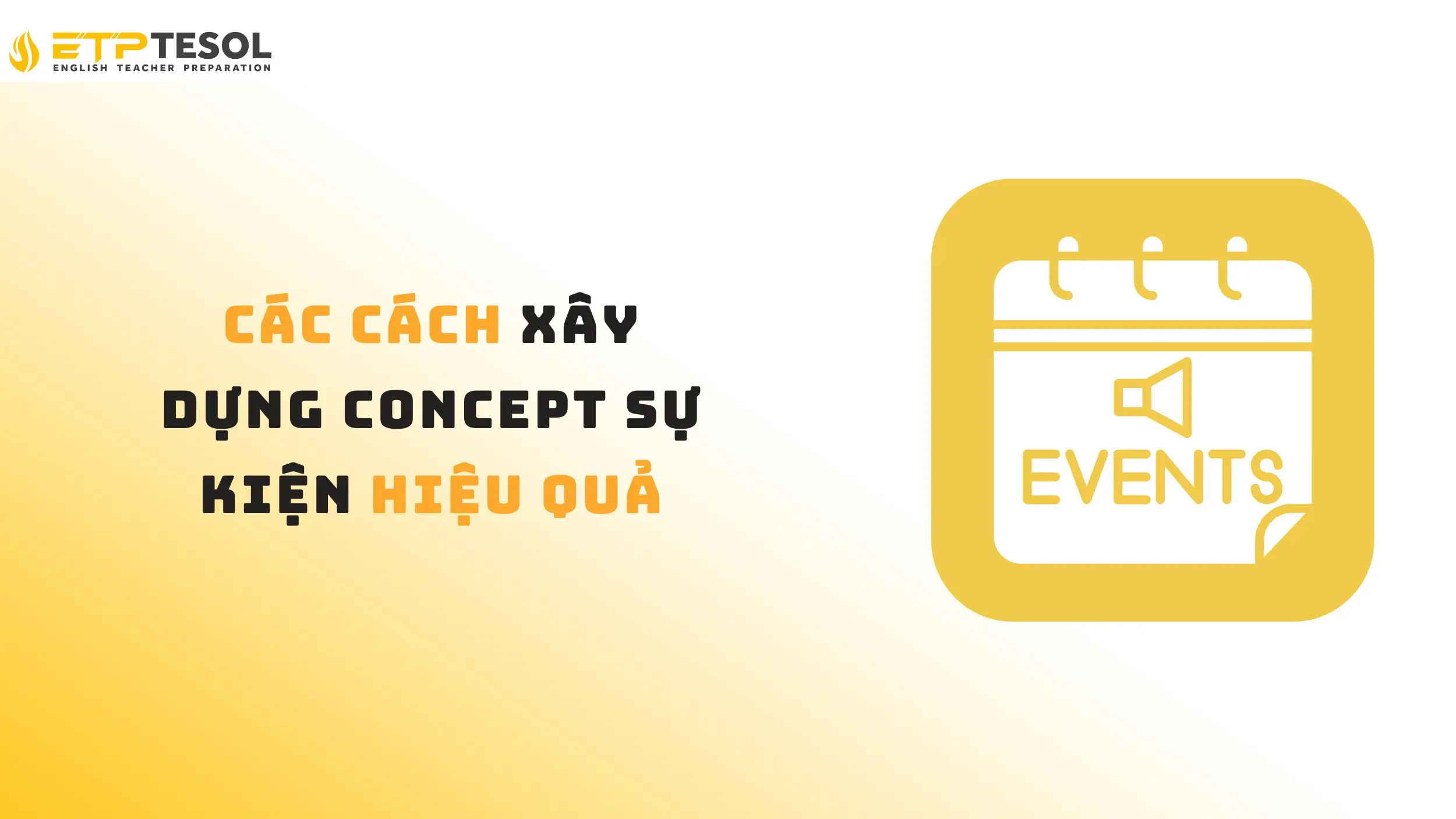 Tìm hiểu về các cách xây dựng concept hiệu quả