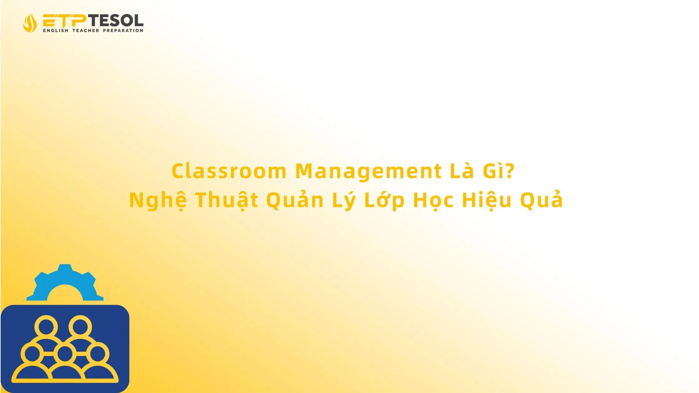 Classroom Management