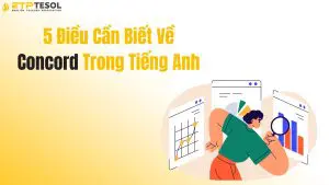 5 Điều Cần Biết Về Concord Trong Tiếng Anh