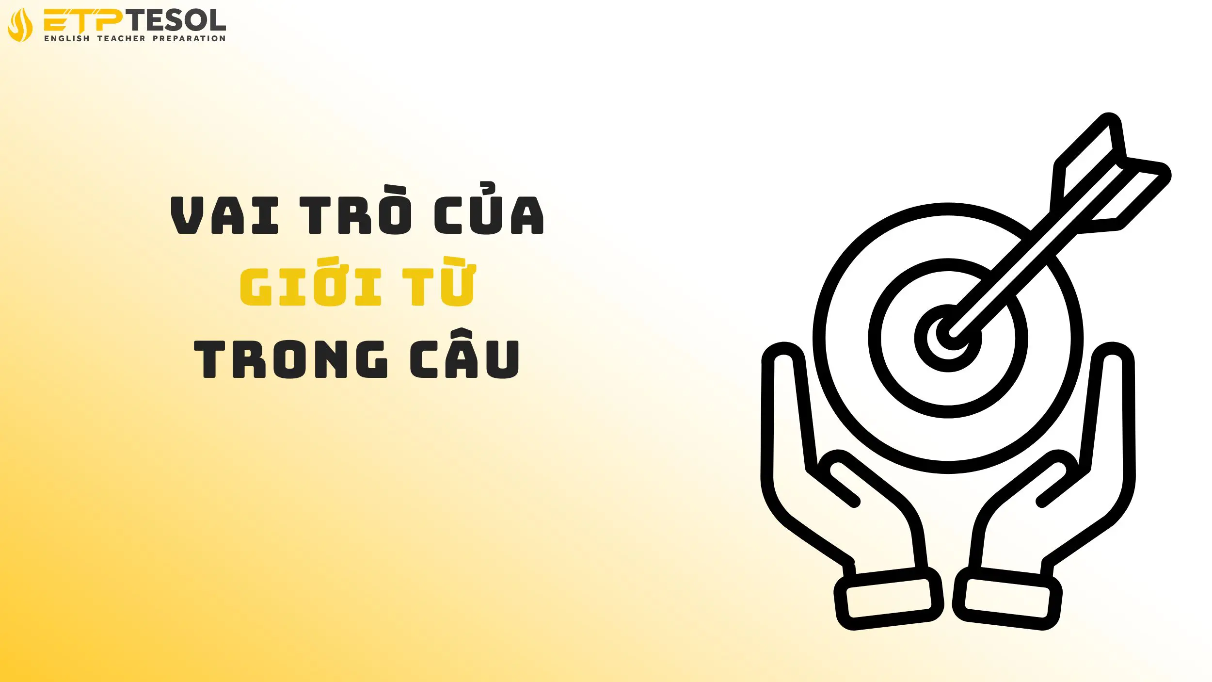 Vai trò của giới từ trong câu