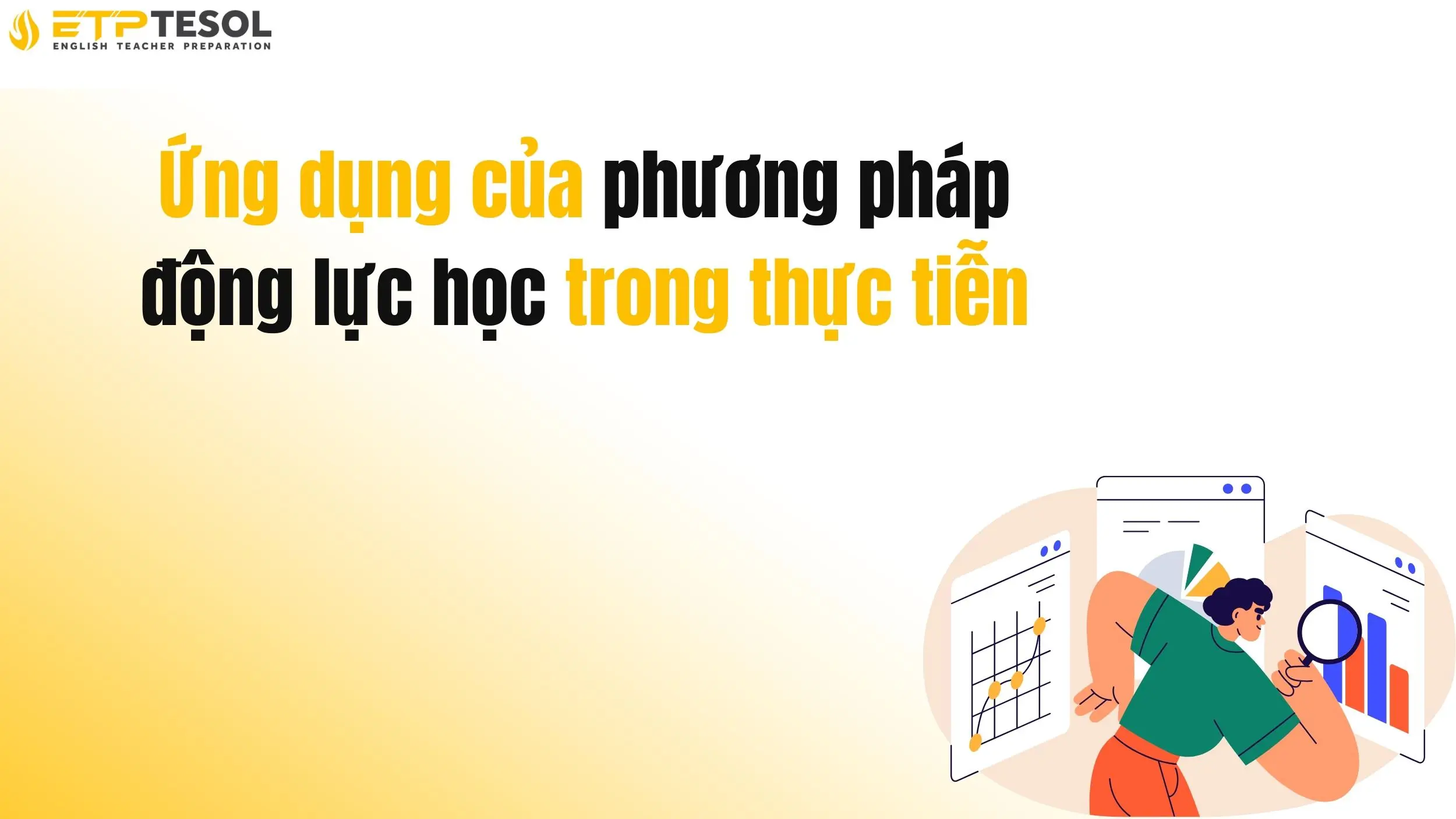 Ứng dụng của phương pháp động lực học trong thực tiễn
