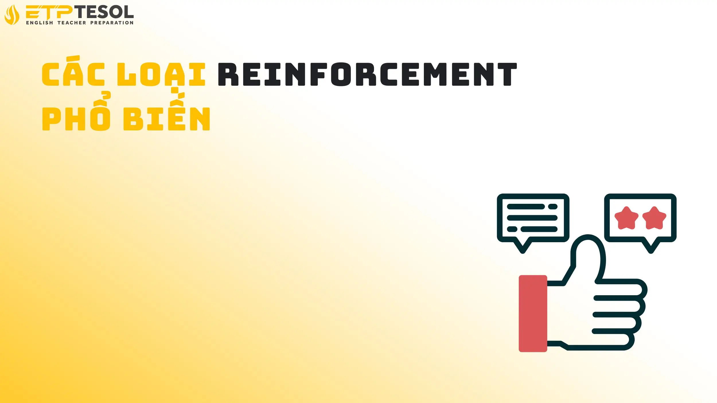 10 Điều Bạn Cần Biết Để Hiểu Reinforcement Là Gì 15 Các loại reinforcement phổ biến