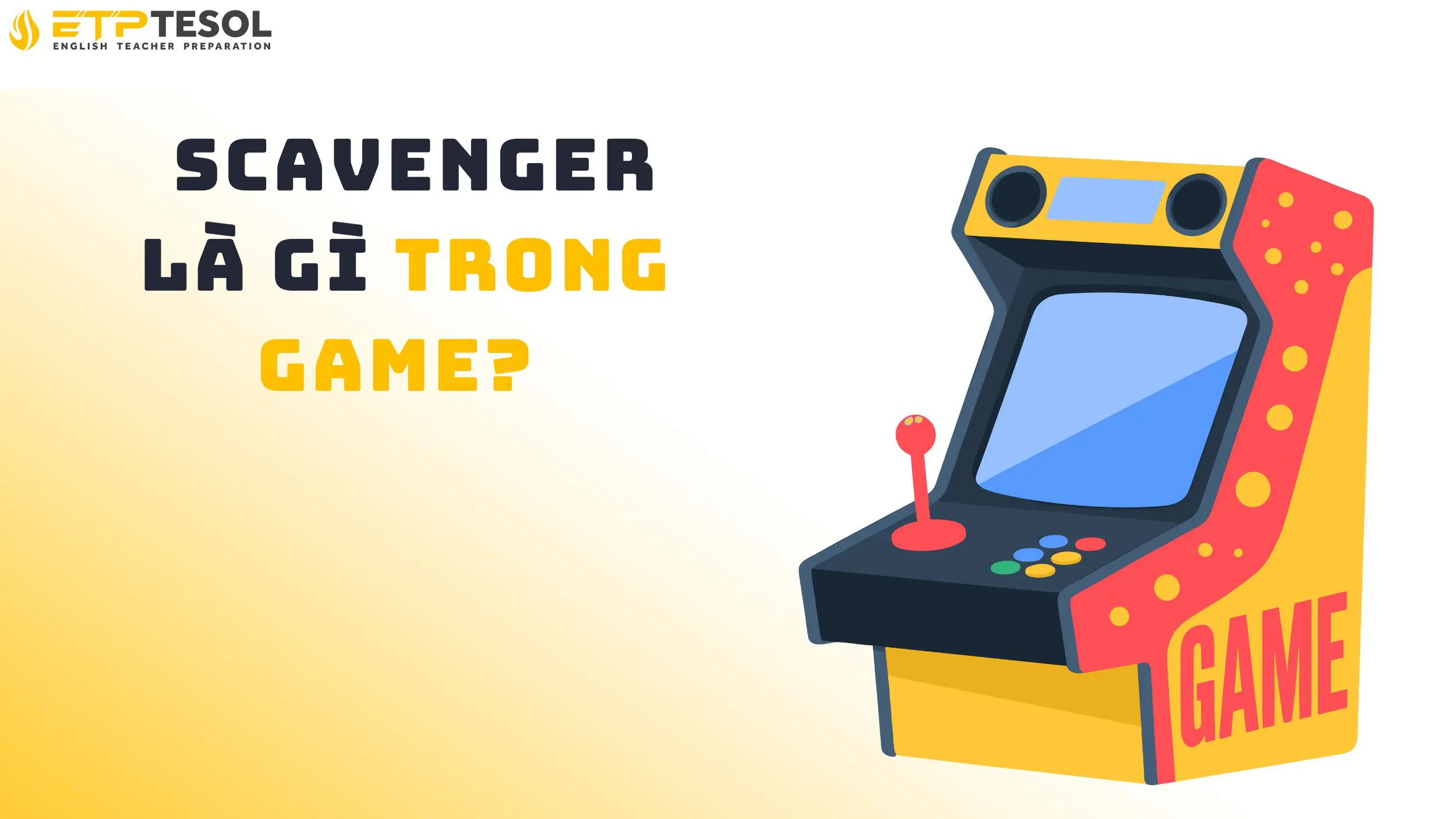 Scavenger là gì trong game? 