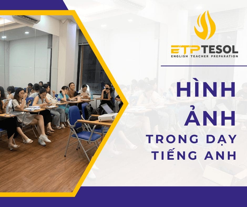 Áp dụng hình ảnh trong dạy Tiếng Anh
