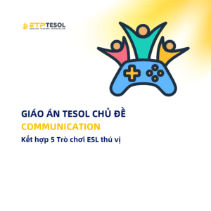 Giáo án giảng dạy chủ đề communication