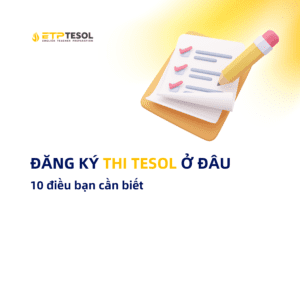 Dang ky thi TESOL o dau 1