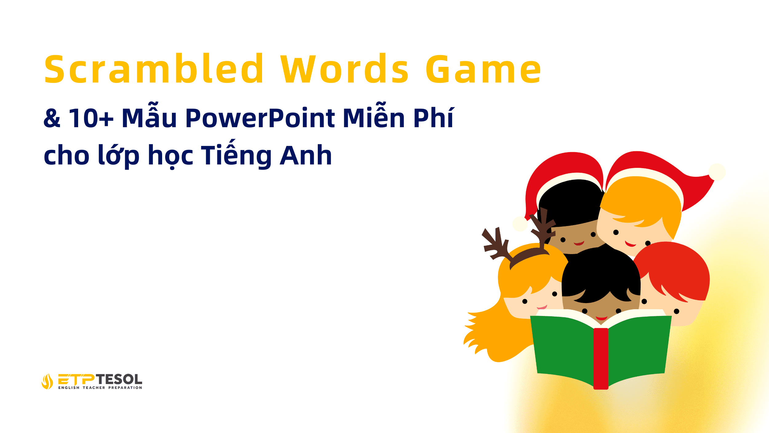 ESL Games Scrambled Words Game 10 Mau PowerPoint Mien Phi cho lop hoc Tieng Anh 1
