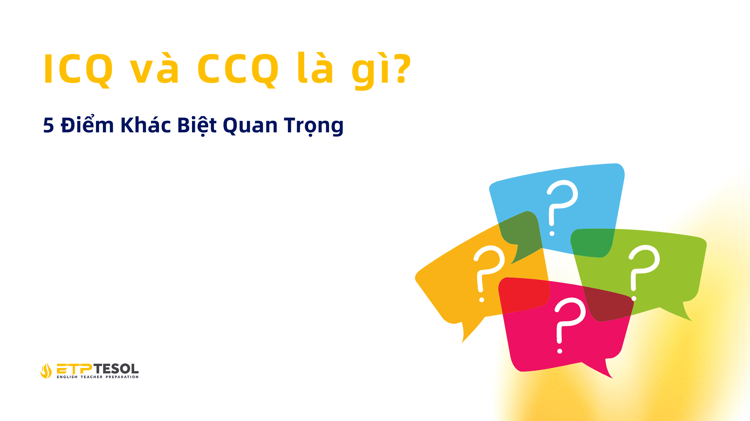 ICQ và CCQ là gì (1)