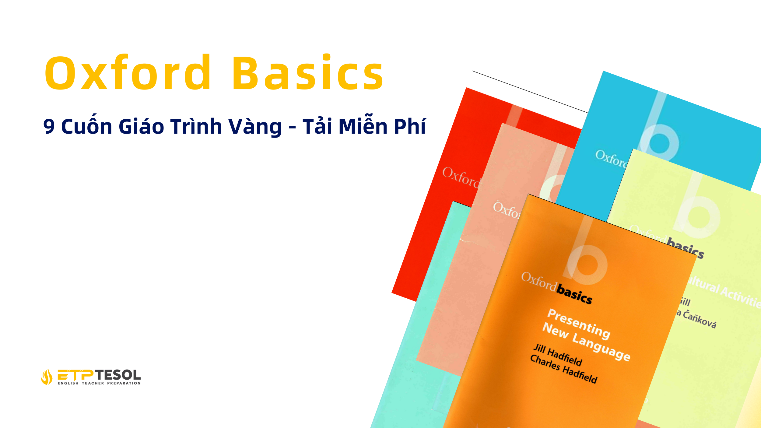 Oxford Basics 9 Cuốn Giáo Trình Vàng - Tải Miễn Phí