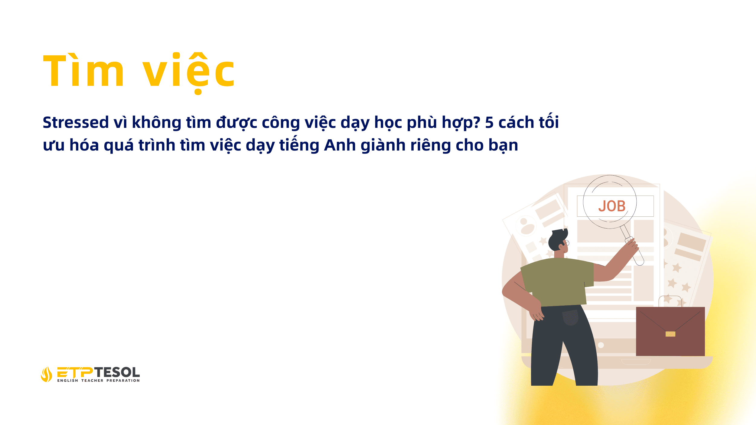 Stressed vi khong tim duoc cong viec day hoc phu hop 5 cach toi uu hoa qua trinh tim viec day tieng Anh gianh rieng cho ban 1