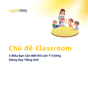 Tet sap den roi 5 cach len Lesson Plan voi chu de Tet Nguyen Dan danh cho giao vien tieng Anh 1