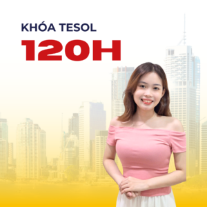 ETP TESOL - khóa 120h