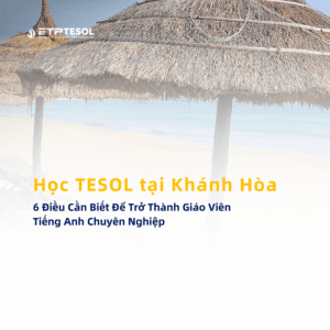 Học TESOL tại Khánh Hòa