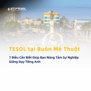 TESOL tai Buon Me Thuot 2