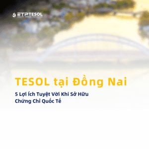 TESOL tai Dong Nai