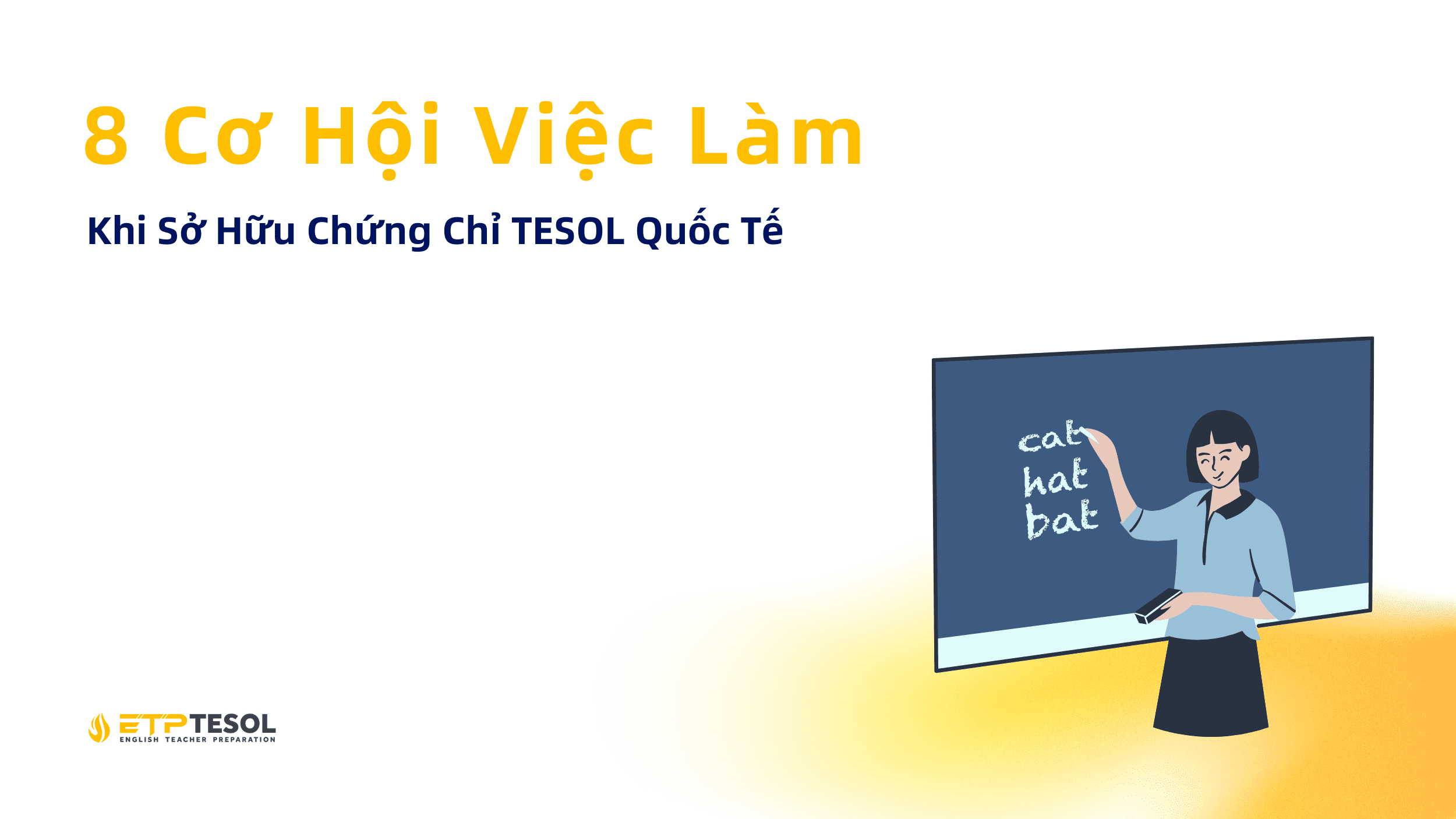 8 Cơ Hội Việc Làm Khi Sở Hữu Chứng Chỉ TESOL Quốc Tế (1)