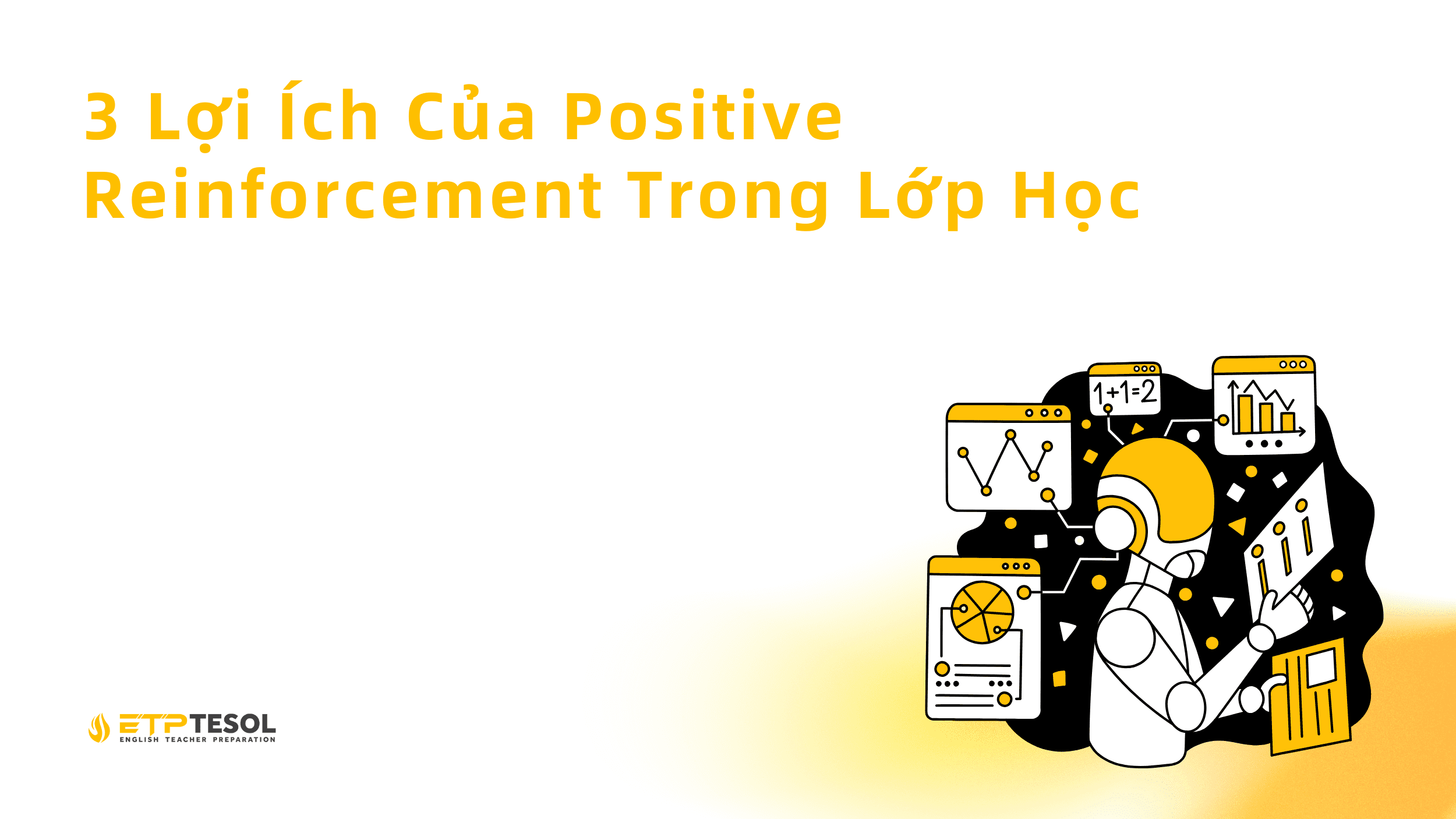 3 Loi Ich Cua Positive Reinforcement Trong Lop Hoc