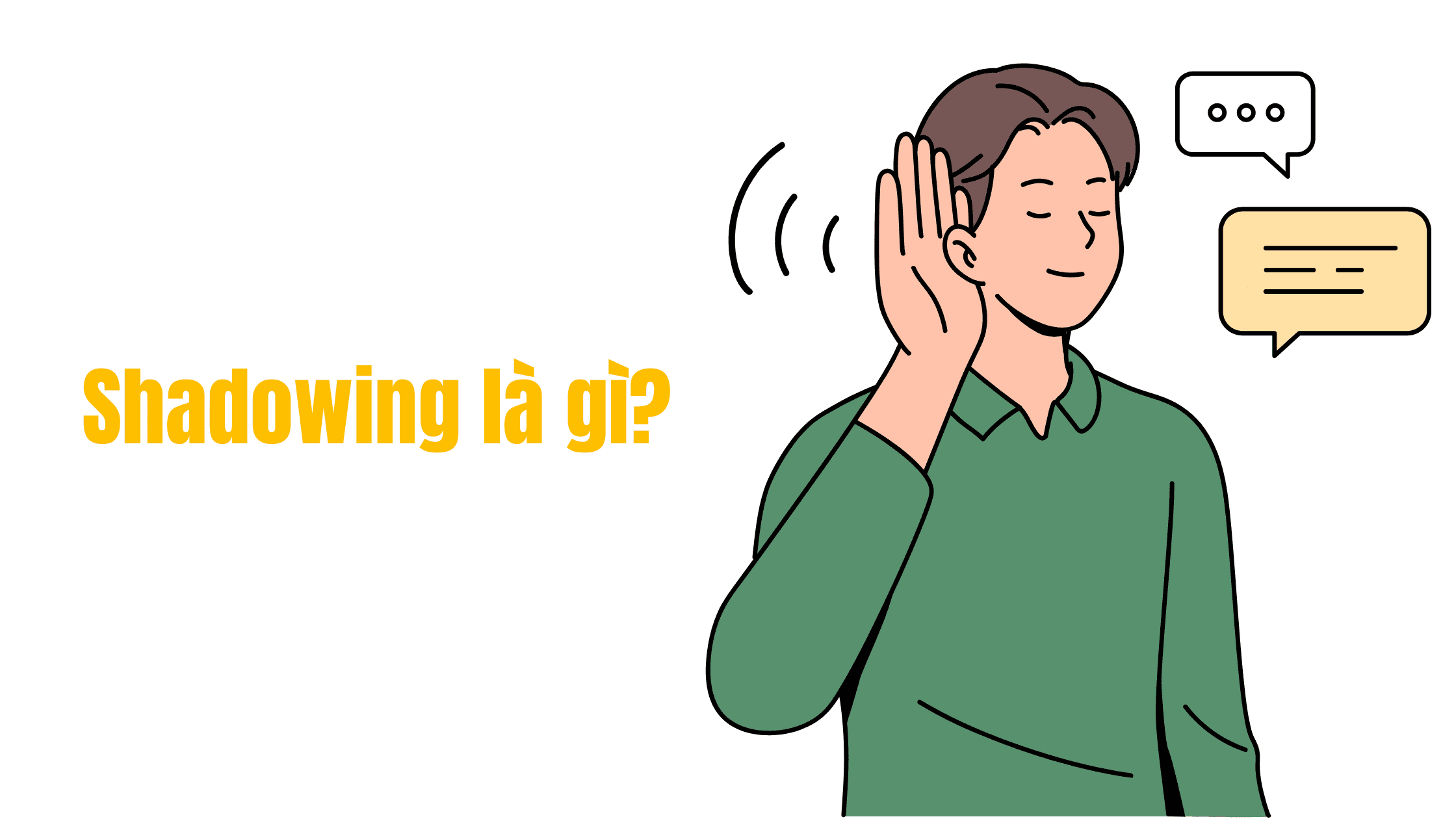 5 Bước Áp Dụng Phương Pháp Shadowing Hiệu Quả Trong Dạy Phát Âm & Ngữ Điệu 2 5 Buoc Ap Dung Phuong Phap Shadowing Hieu Qua Trong Day Phat Am Ngu Dieu 2