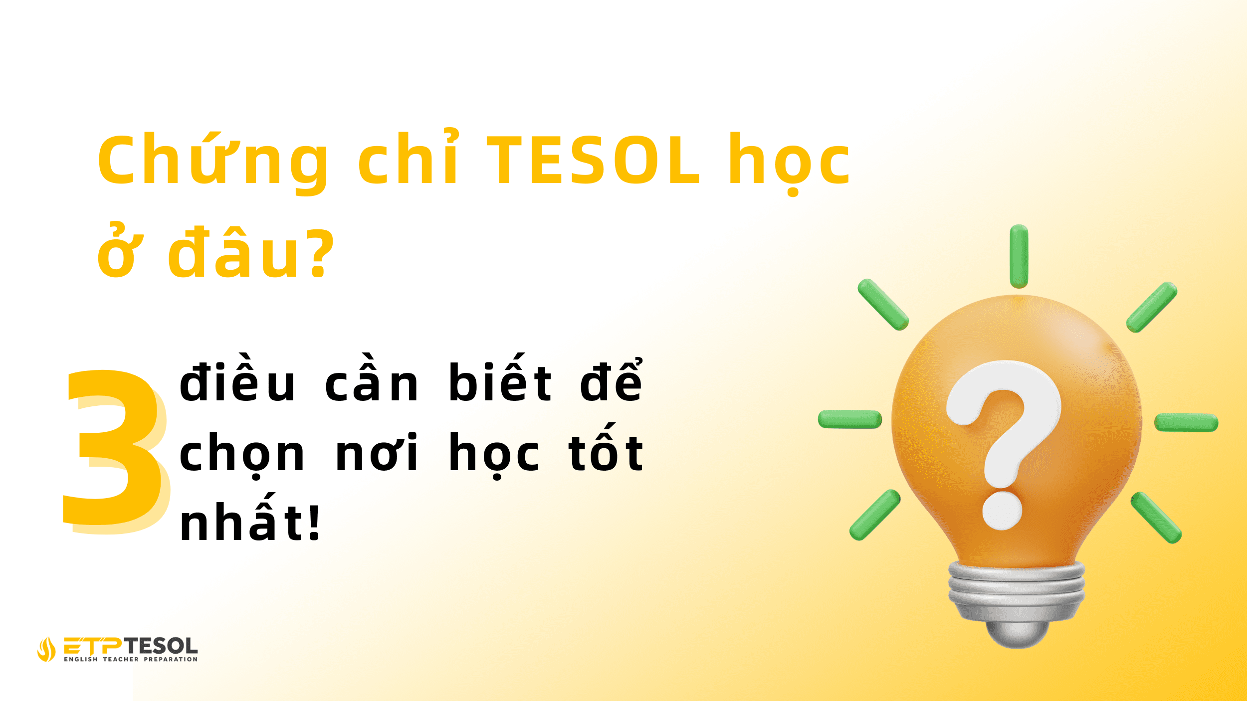 Chứng chỉ TESOL học ở đâu? 