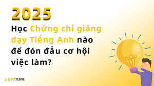chứng chỉ giảng dạy tiếng Anh