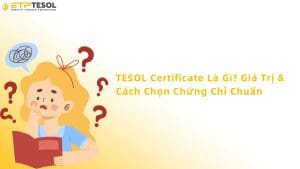 TESOL Certificate là gì?