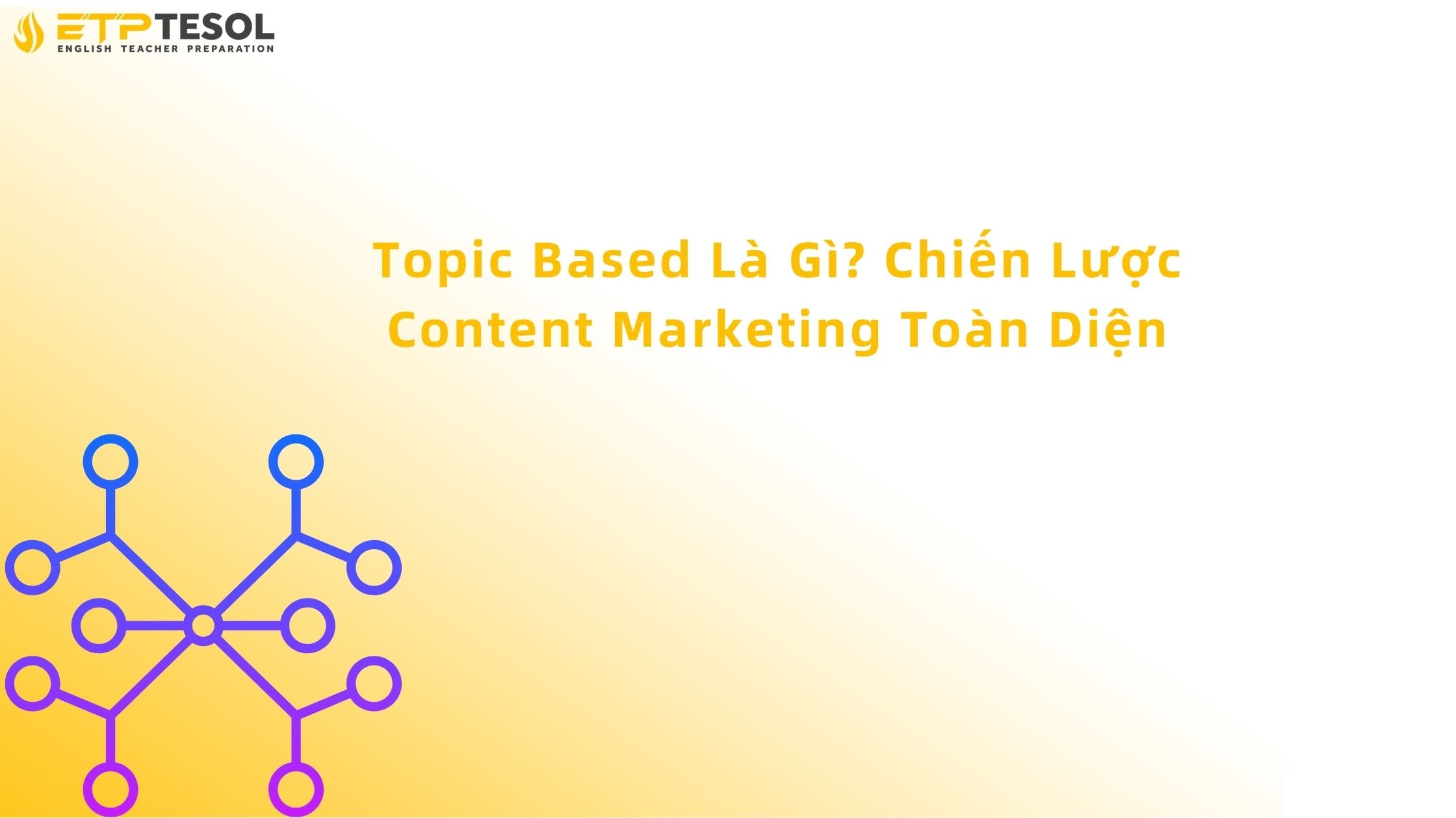 Topic Based