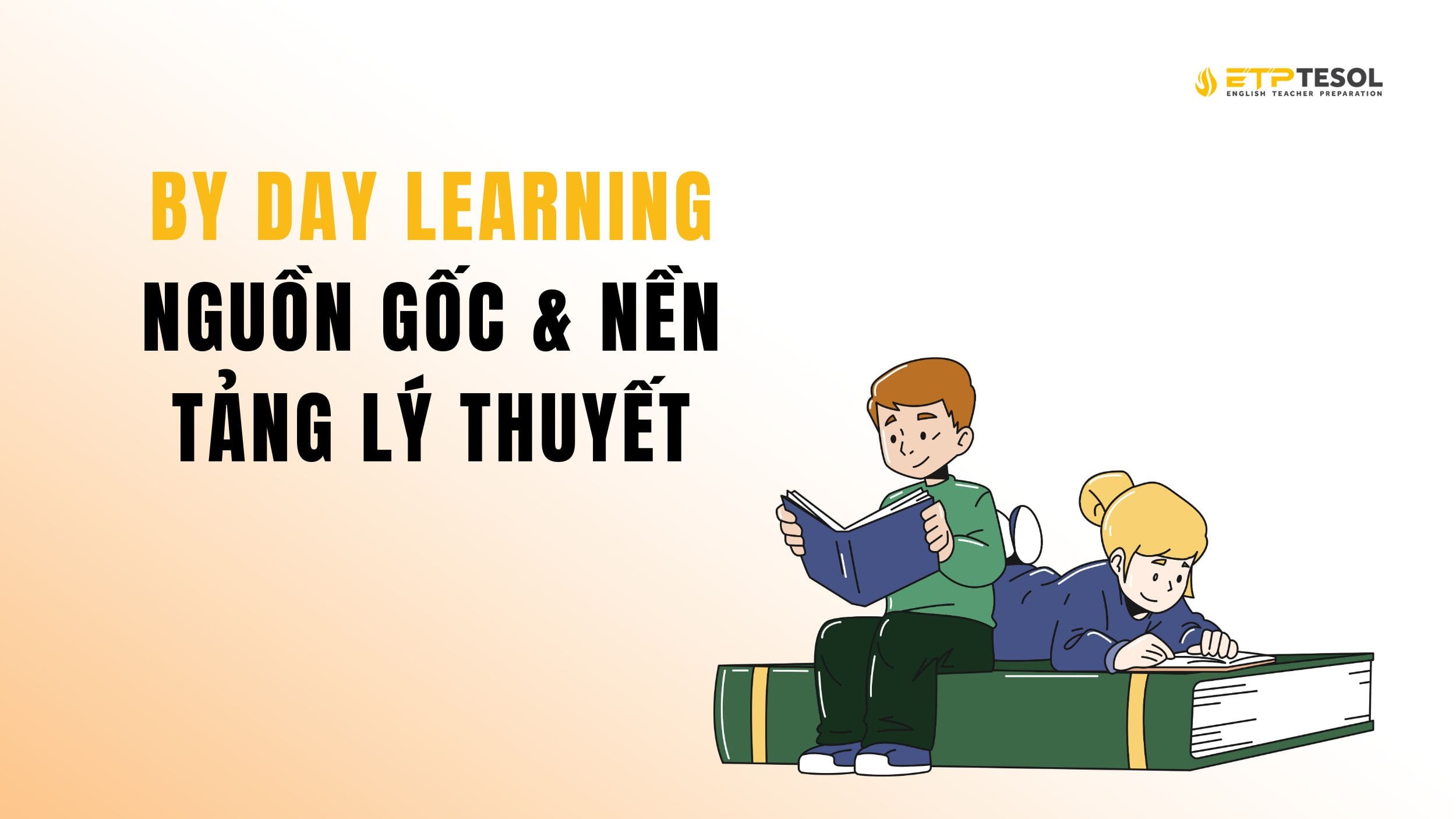 Tìm hiểu về By day learning
