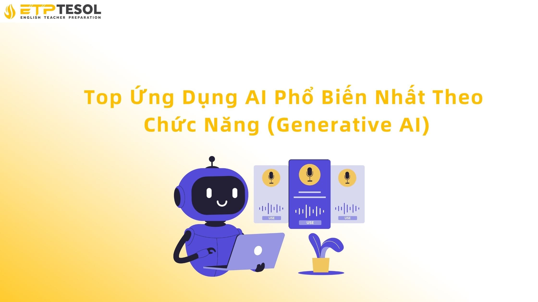 Các ứng dụng AI phổ biến