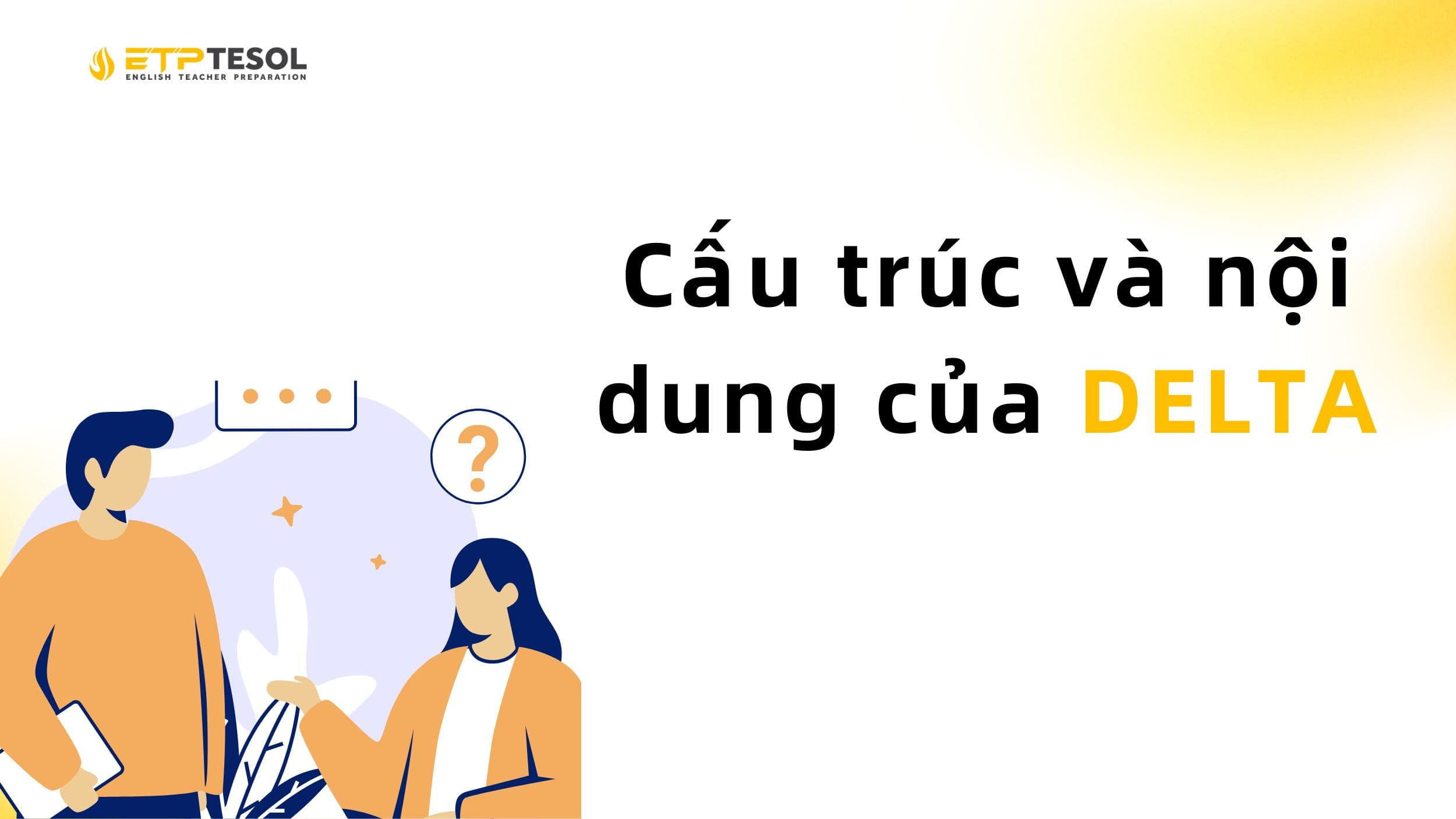 Cấu trúc và nội dung của DELTA